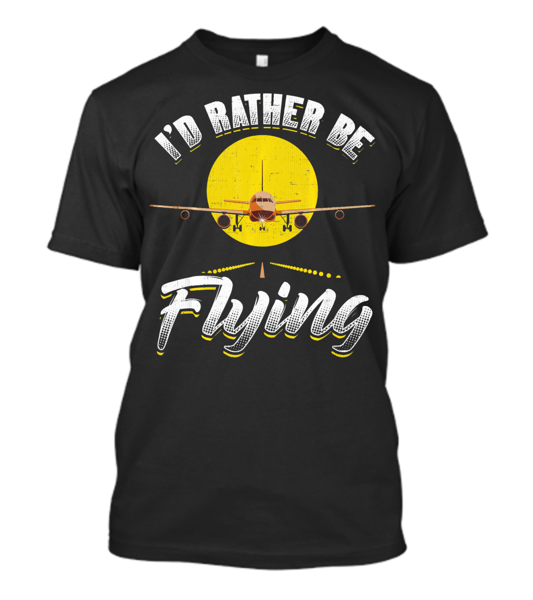 I'd Rather Be Flying Airplane Aviation Pilot T-Shirt