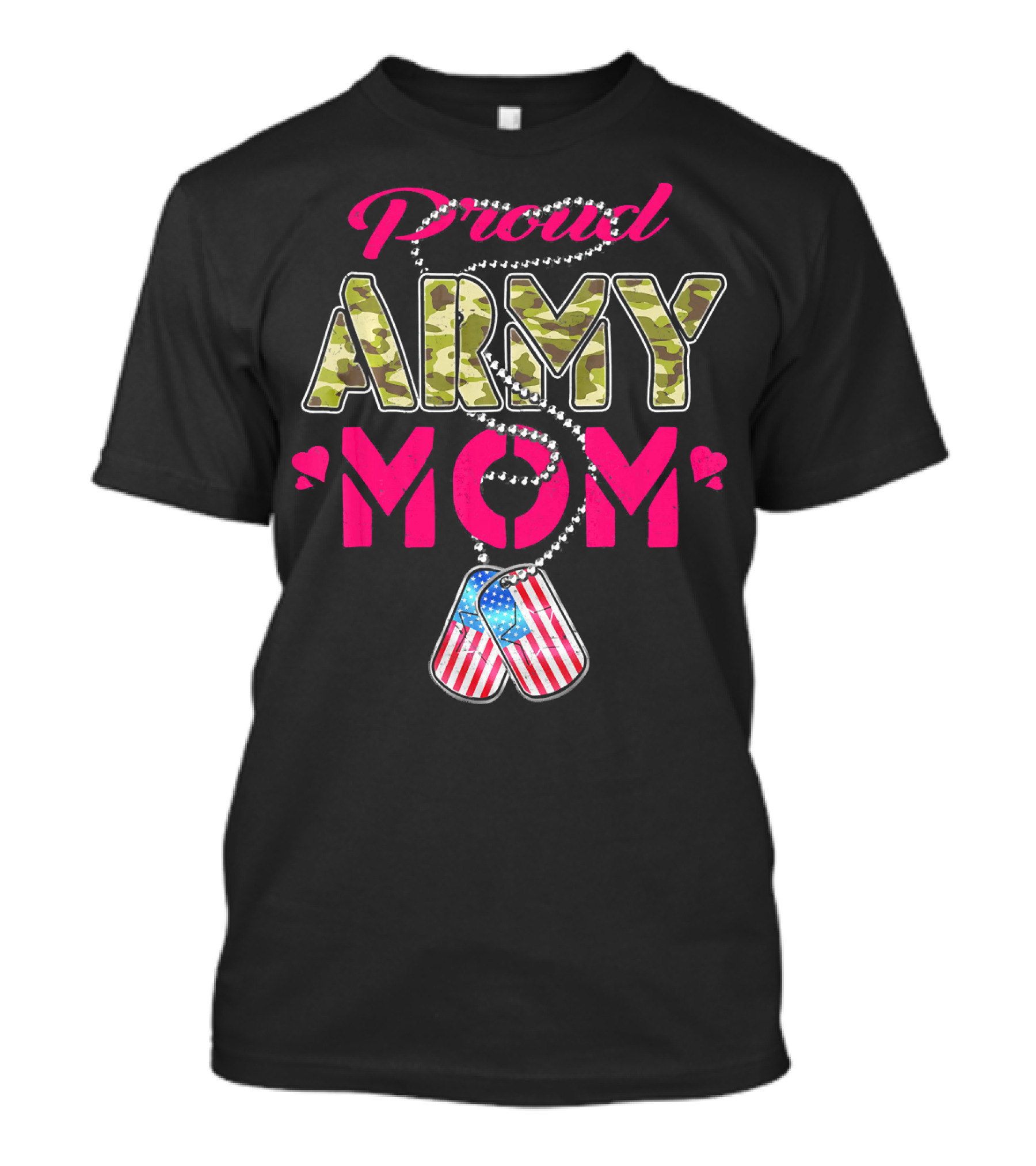 Proud Army Mom Camouflage Military Family With American Flag Dog Tags T-Shirt