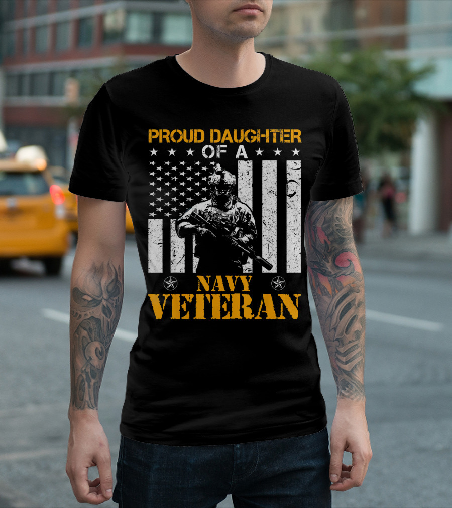 Proud Daughter of a Navy Veteran with American Flag and Soldier T-Shirt