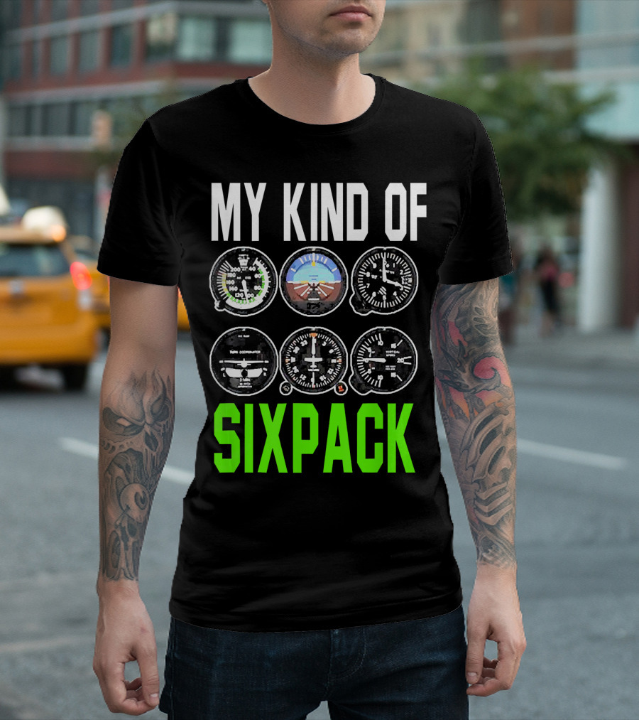Pilot Aviation My Kind Of Six Pack Flyin Instrument Panel T-Shirt