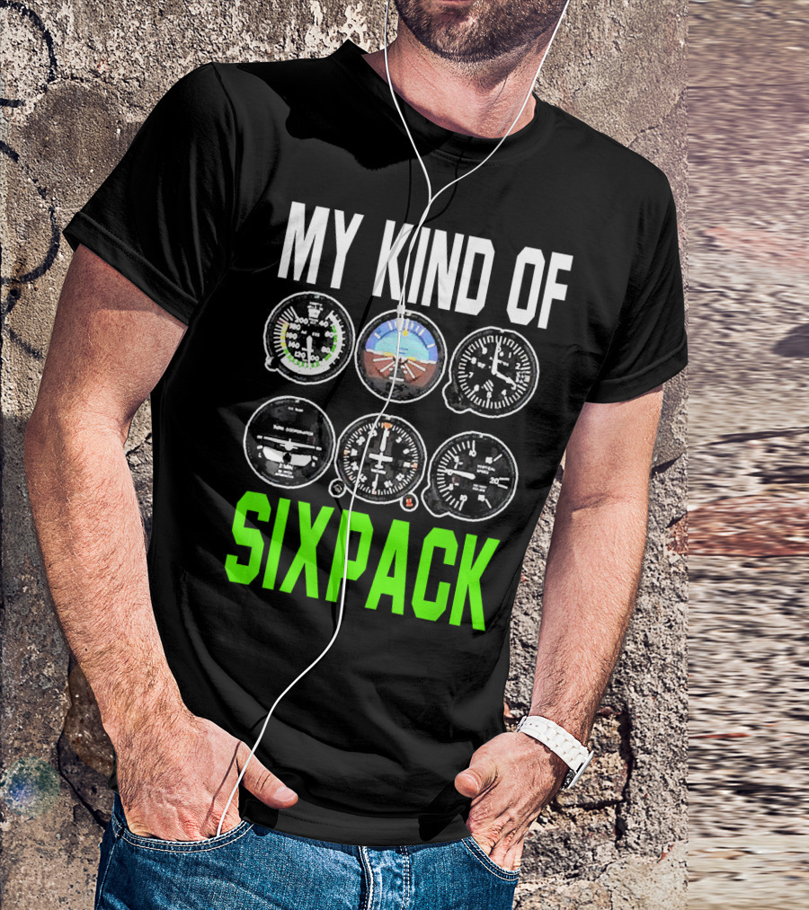 Pilot Aviation My Kind Of Six Pack Flyin Instrument Panel T-Shirt