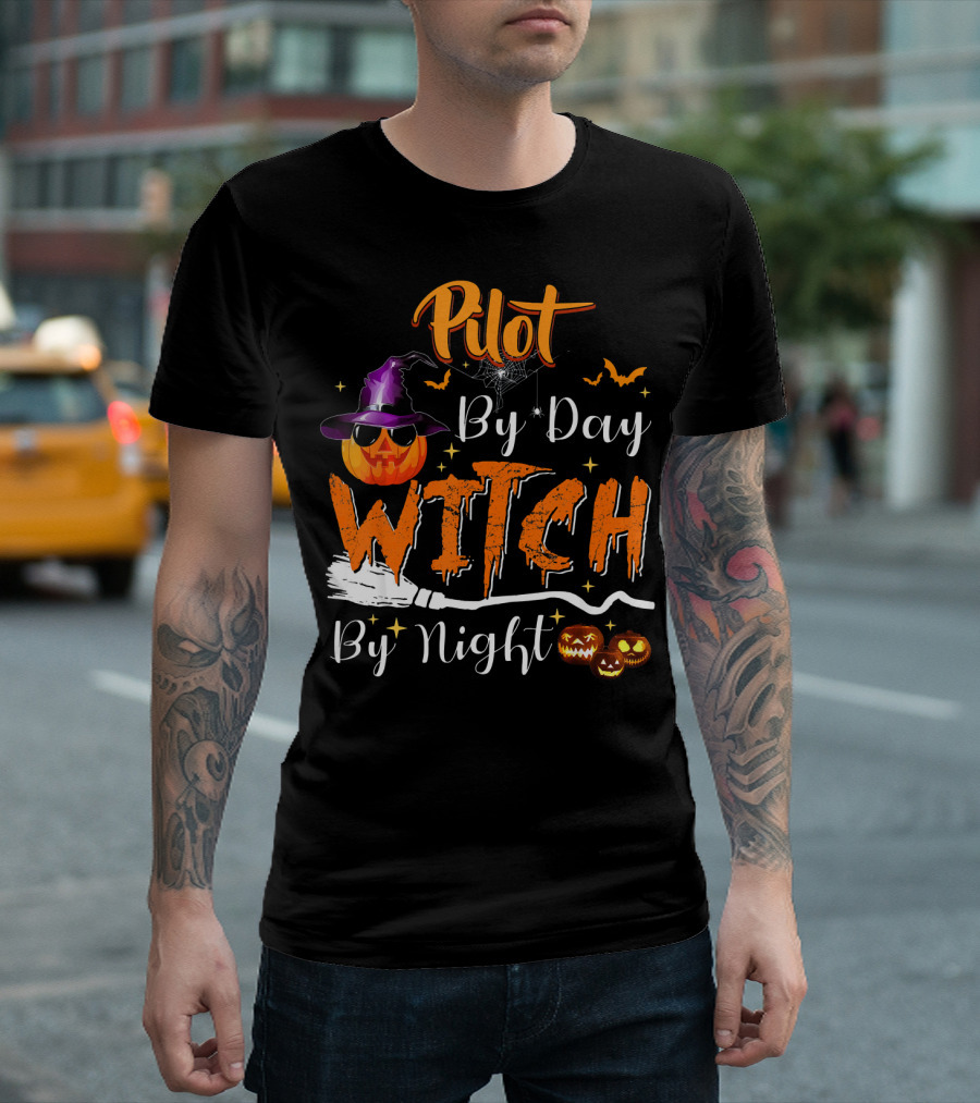 Pilot By Day Witch By Night Pumpkin Broom Halloween T-Shirt