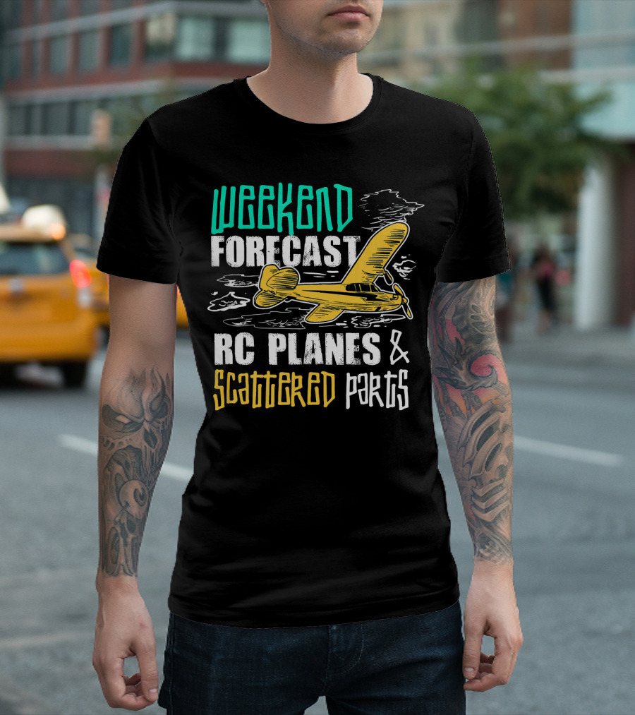 Weekend Forecast RC Planes And Scattered Parts T-Shirt