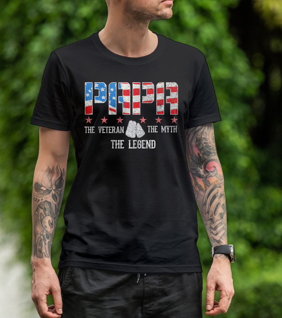 PAPA The Veteran The Myth The Legend T-Shirt