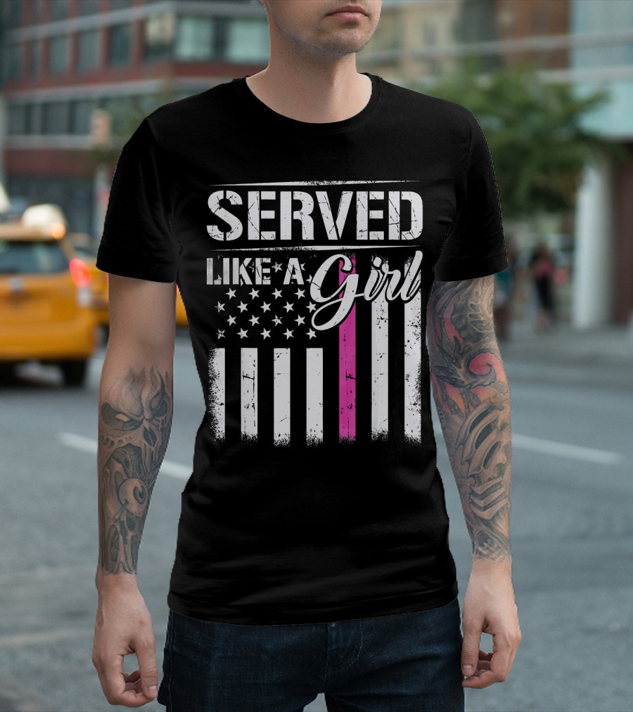 Served Like A Girl US Veteran American Flag Pink Stripe T-Shirt