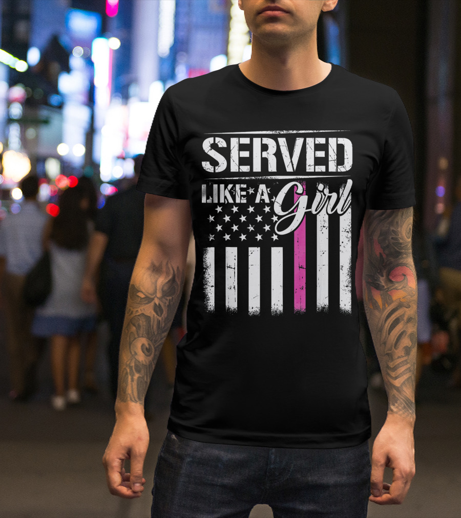 Served Like A Girl US Veteran American Flag Pink Stripe T-Shirt