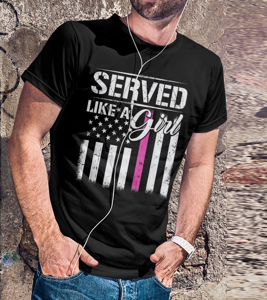 Served Like A Girl US Veteran American Flag Pink Stripe T-Shirt