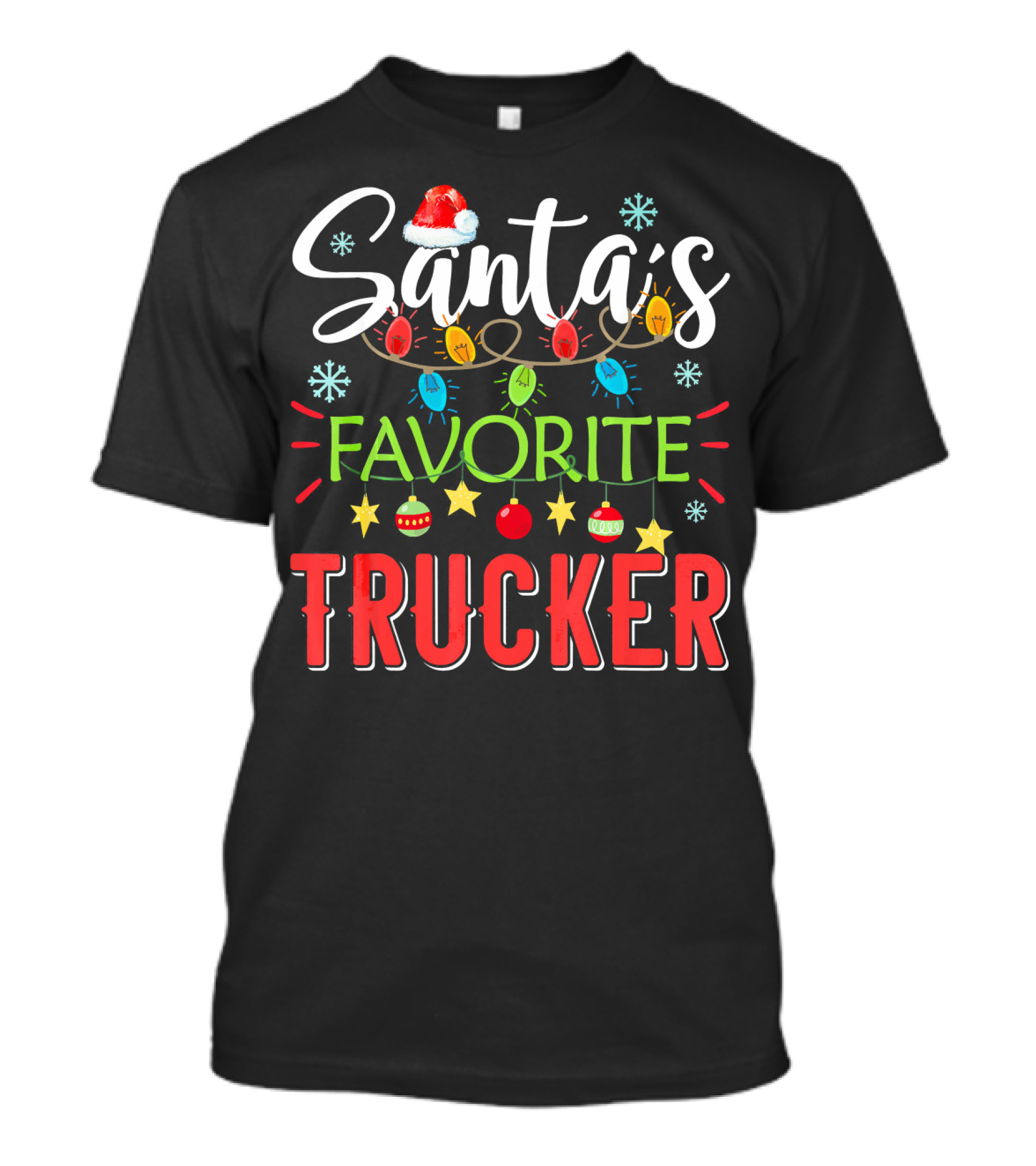 Santa's Favorite Trucker Xmas Light Santa Hat Snowflakes Ornaments Stars T-Shirt
