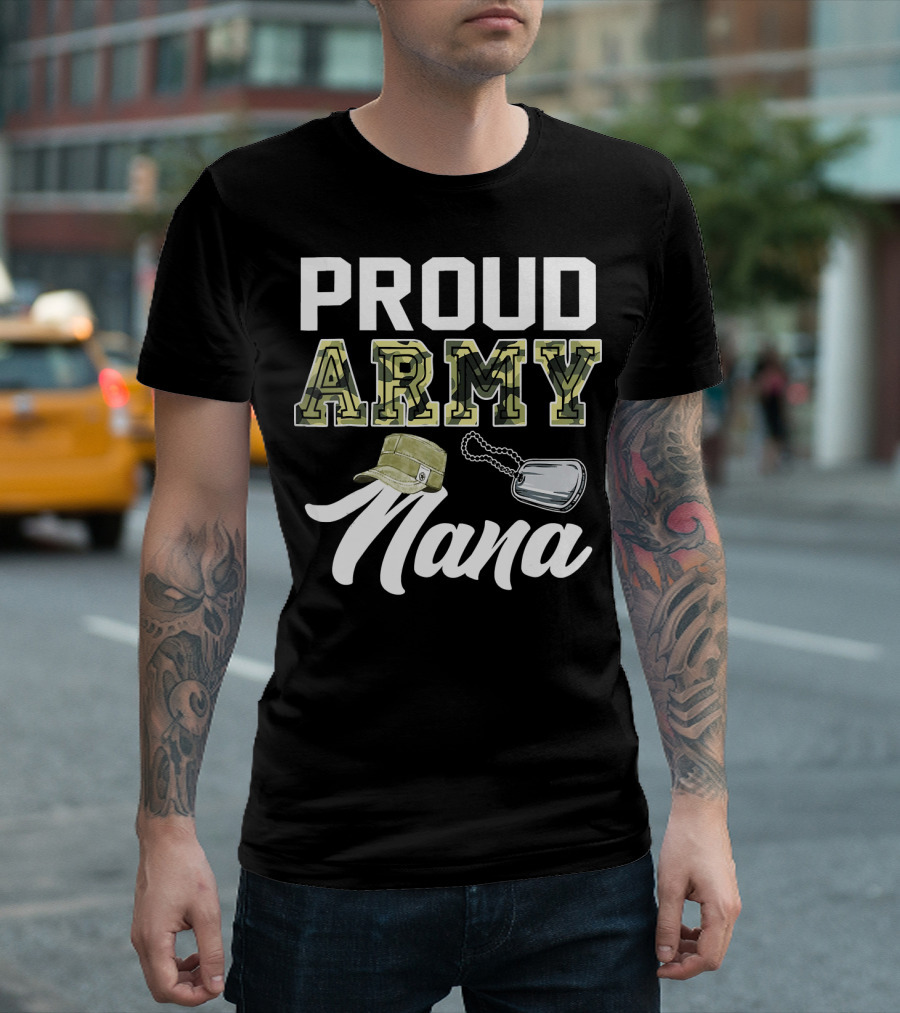 Proud Army Nana Camouflage Hat Dog Tags T-Shirt
