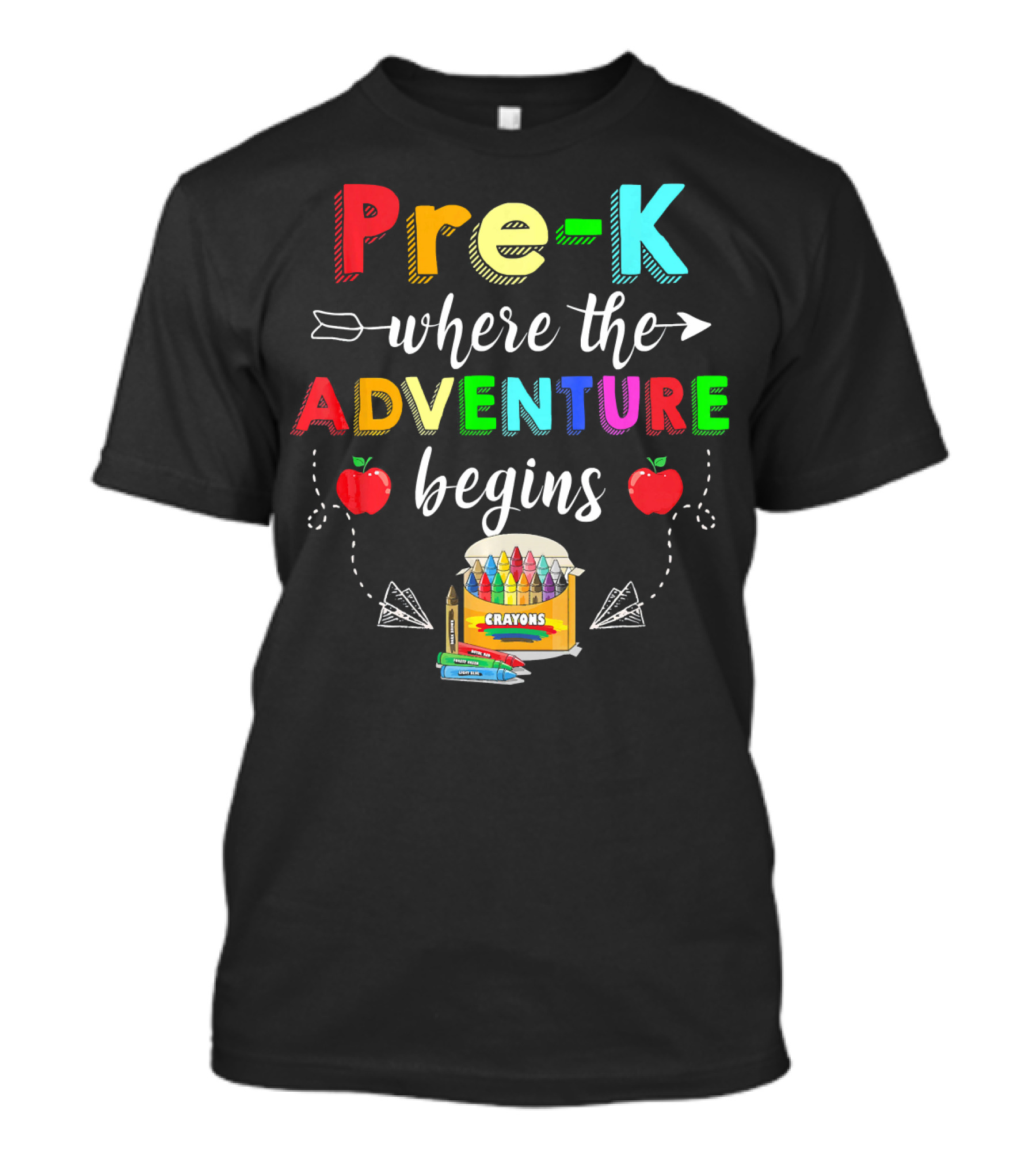 Pre-K Where The Adventure Begins Crayons Apples And Paper Airplanes T-Shirt