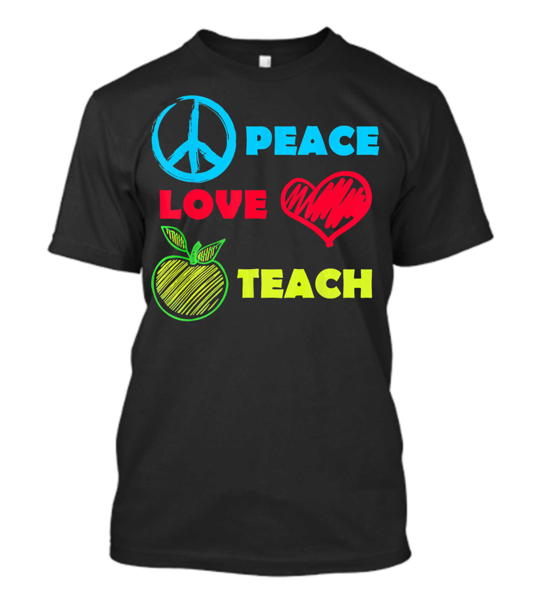 Peace Love Teach Sign With Chalk Apple Heart Peace T-Shirt