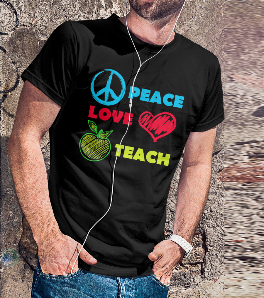 Peace Love Teach Sign With Chalk Apple Heart Peace T-Shirt