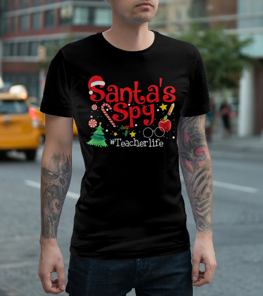 Santa's Spy Christmas Teacher Life Festive Humor T-Shirt