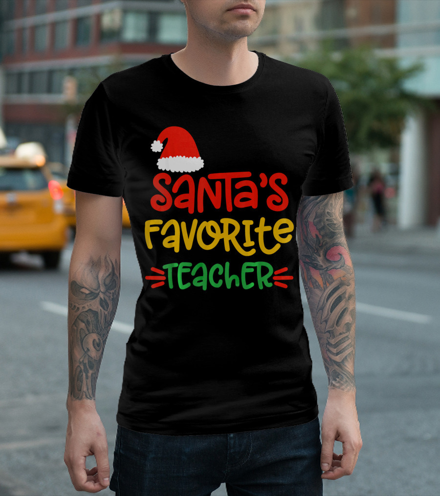 Santa's Favorite Teacher Christmas Hat Funny Teacher T-Shirt