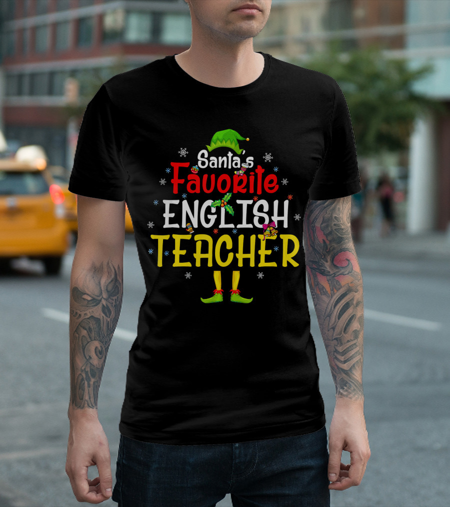 Santa's Favorite English Teacher with Elf Hat and Shoes T-Shirt
