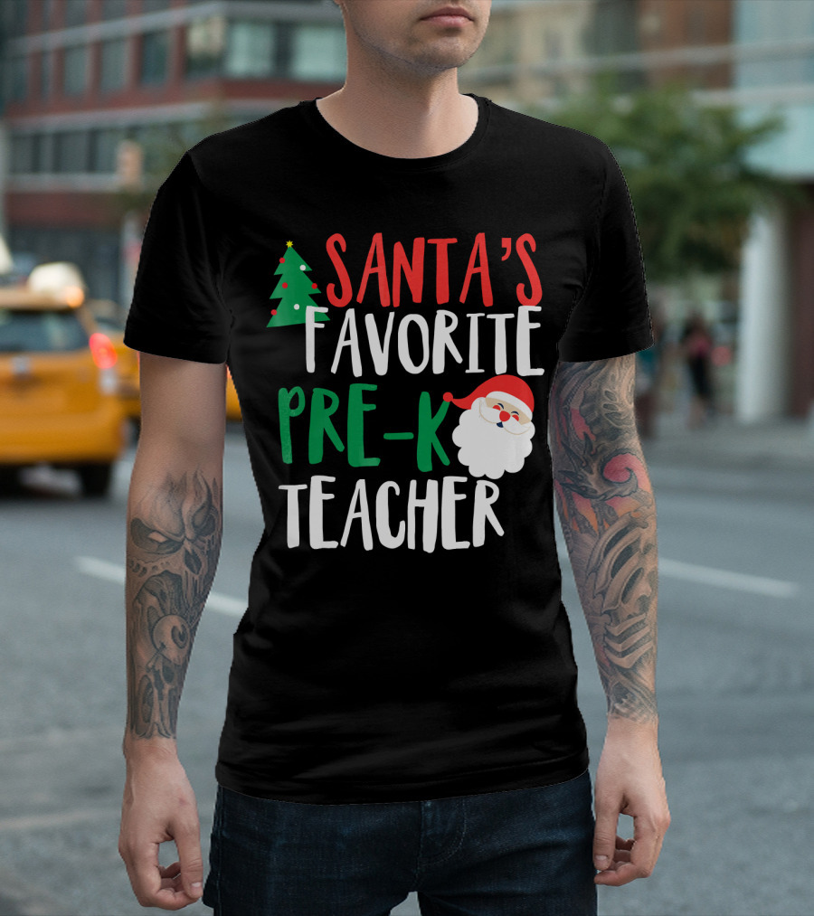 Santa's Favorite Pre K Teacher Christmas Santa Claus Fun T-Shirt