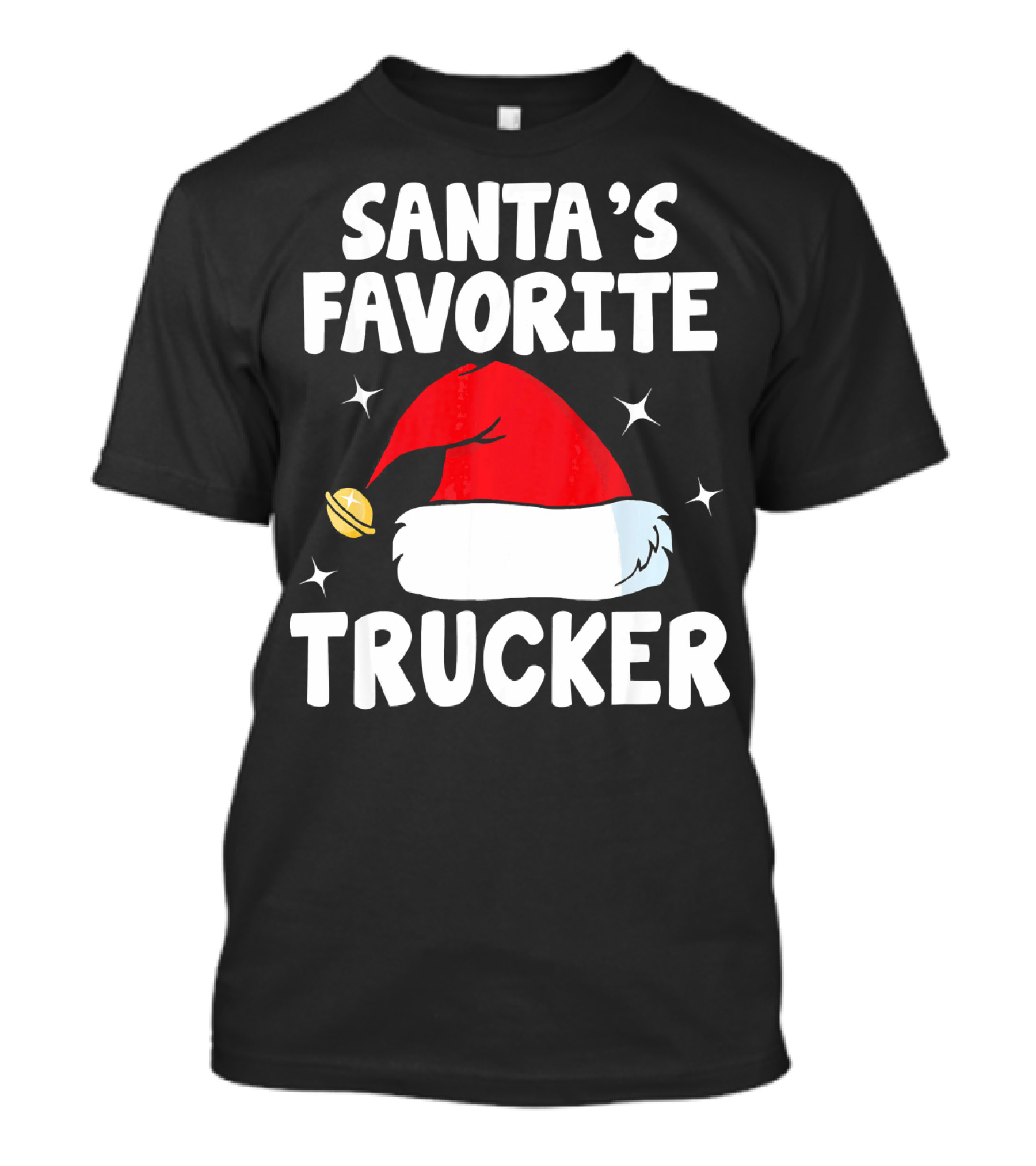 Santas Favorite Trucker Funny Christmas Hat And Bell T-Shirt