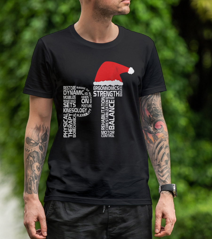 Physical Therapy PT Santa Hat Rehab Strength Balance Ergonomics T-Shirt