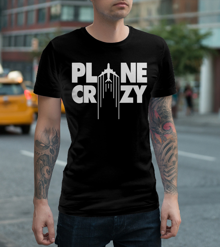 Plane Crazy Cool Aviation Airplane Flight Enthusiast T-Shirt