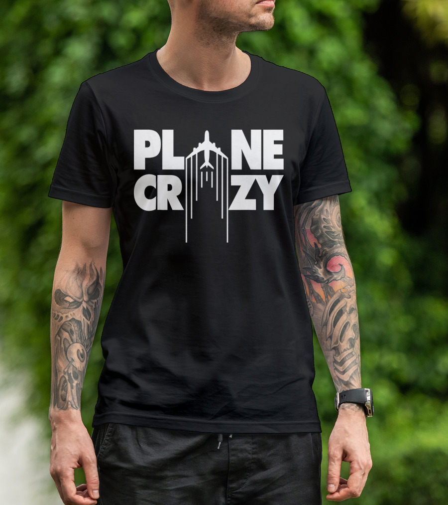 Plane Crazy Cool Aviation Airplane Flight Enthusiast T-Shirt