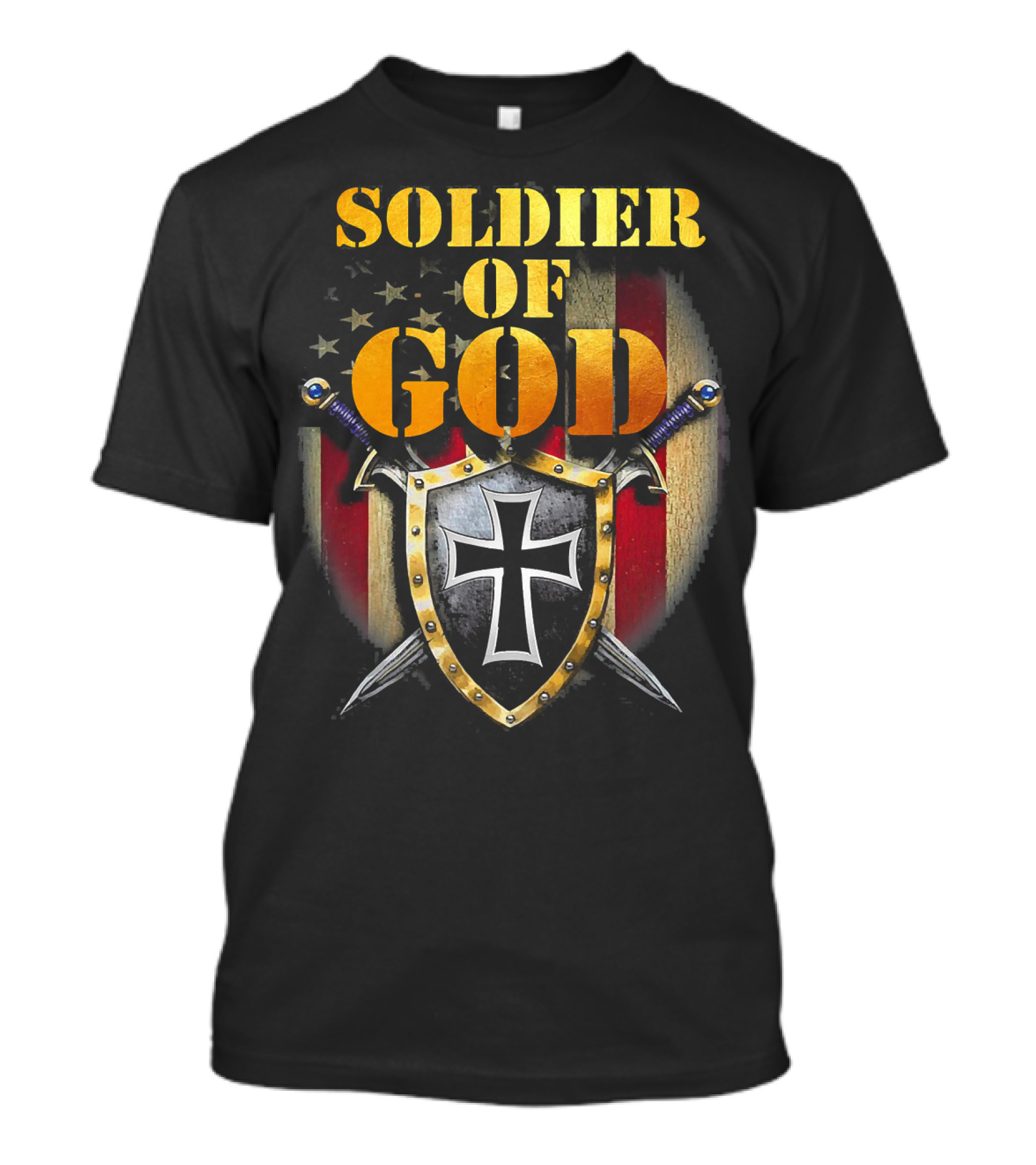 SOLDIER OF GOD American Flag Shield With Cross And Swords T-Shirt