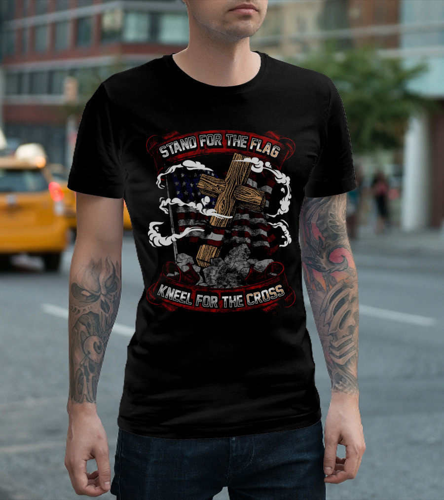 Stand For The Flag Kneel For The Cross American Flag And Cross T-Shirt