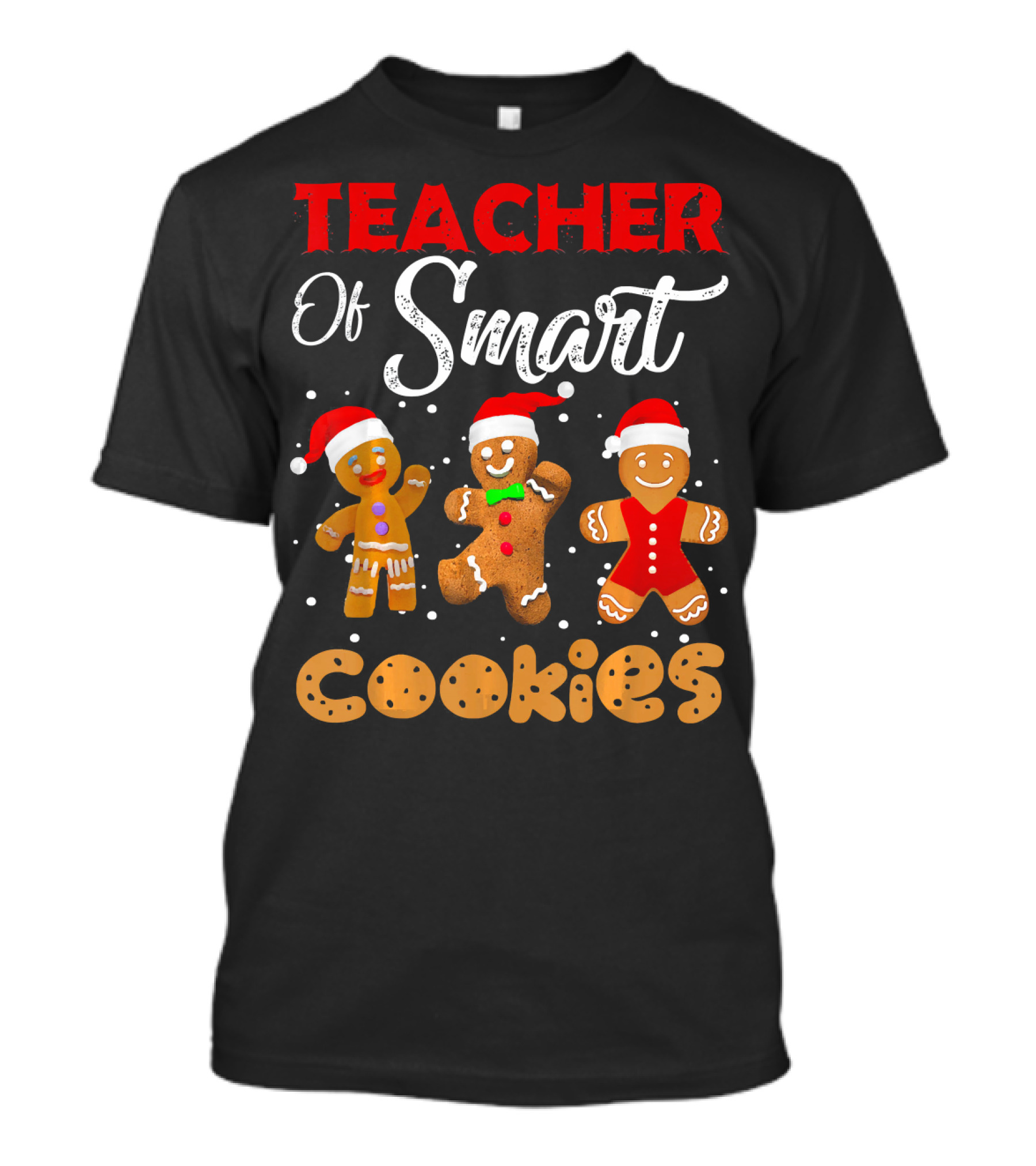 Teacher Of Smart Cookies Red White Christmas Gingerbread Holiday T-Shirt