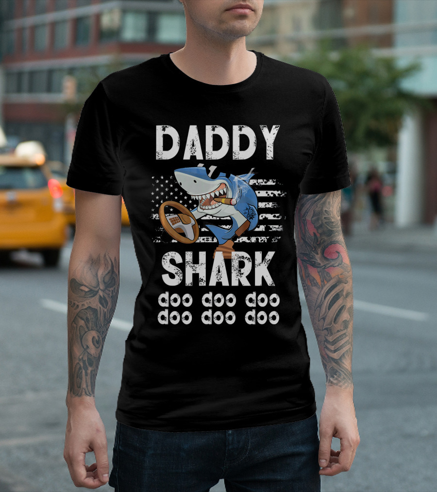 Daddy Shark Doo Doo Doo Doo Doo American Flag Shark With Steering Wheel T-Shirt
