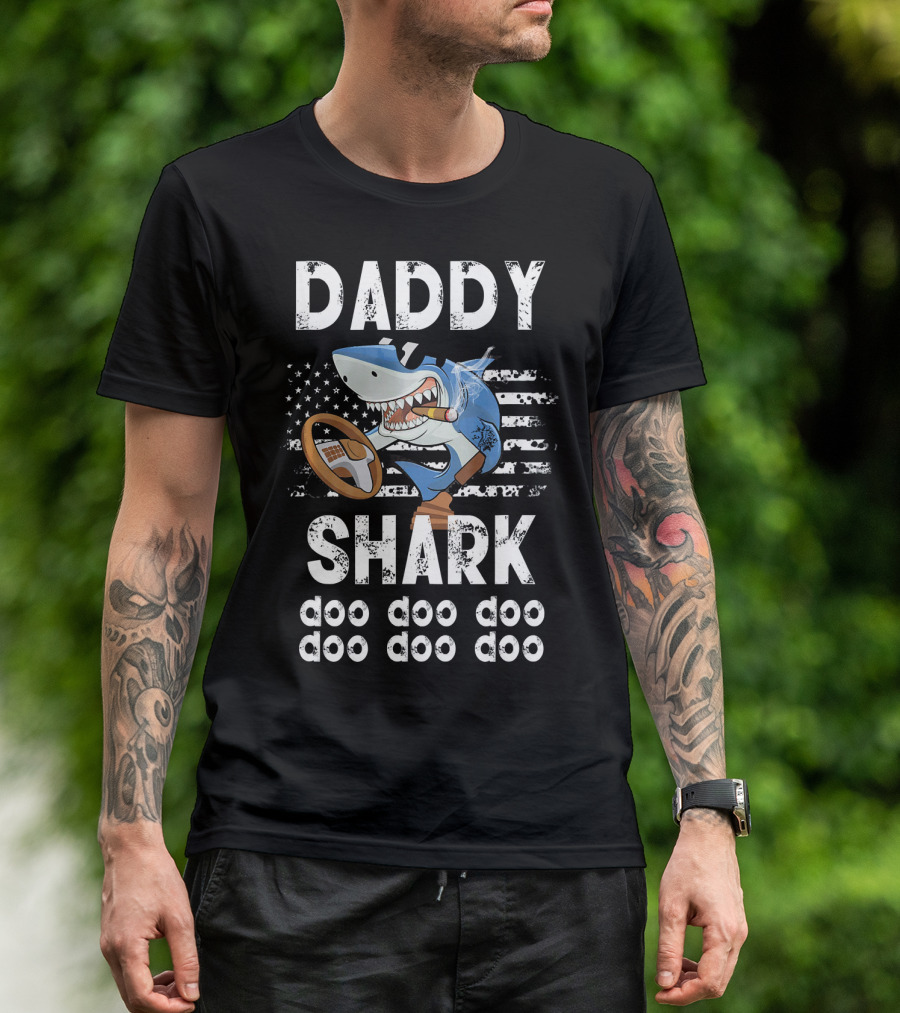 Daddy Shark Doo Doo Doo Doo Doo American Flag Shark With Steering Wheel T-Shirt