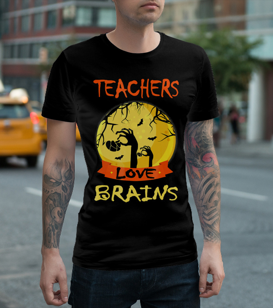 Teachers Love Brains Halloween T-Shirt