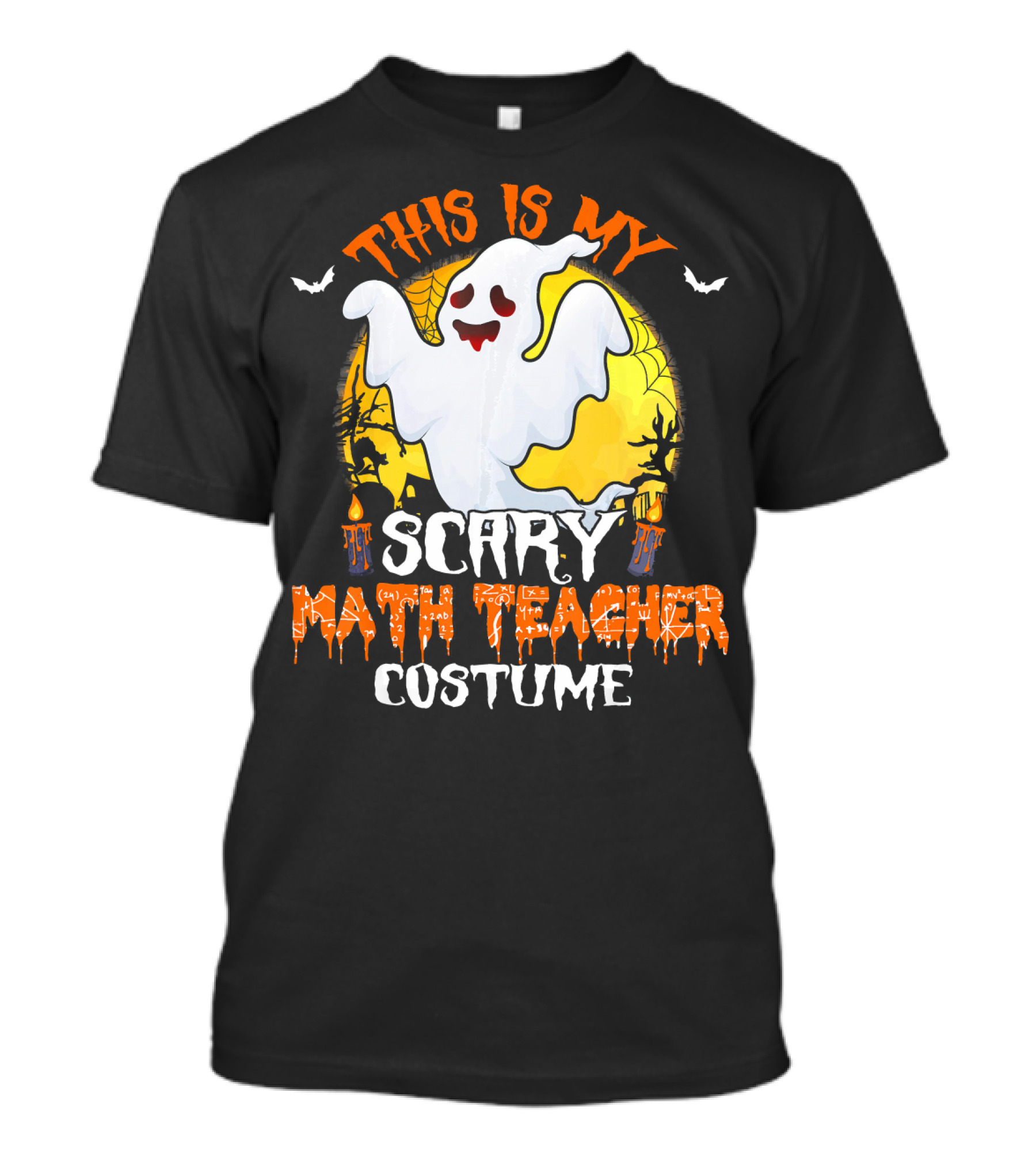 This Is My Scary Math Teacher Costume Ghost And Bats Halloween T-Shirt