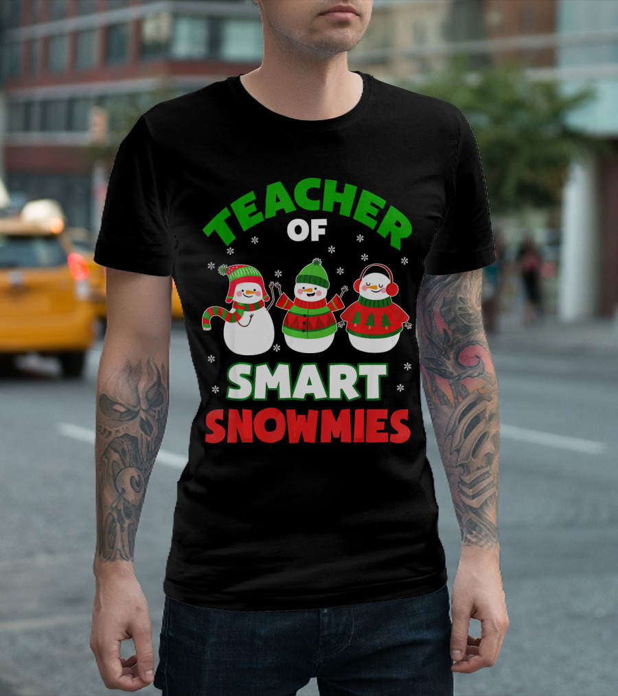 Teacher Of Smart Snowmies Holiday Cheer Trio T-Shirt