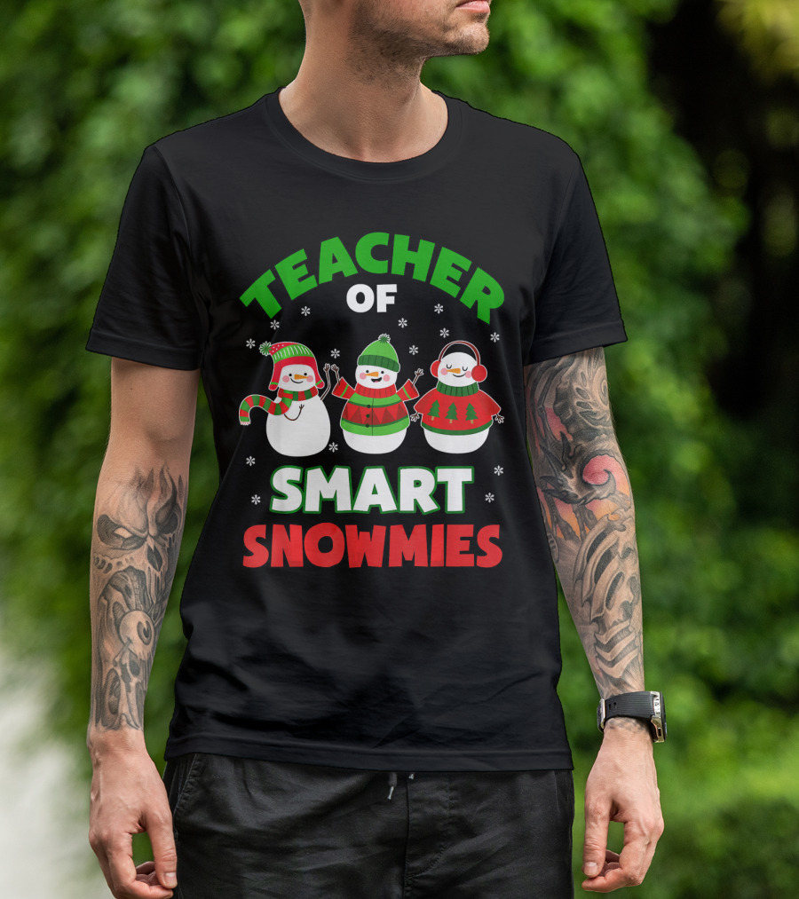 Teacher Of Smart Snowmies Holiday Cheer Trio T-Shirt