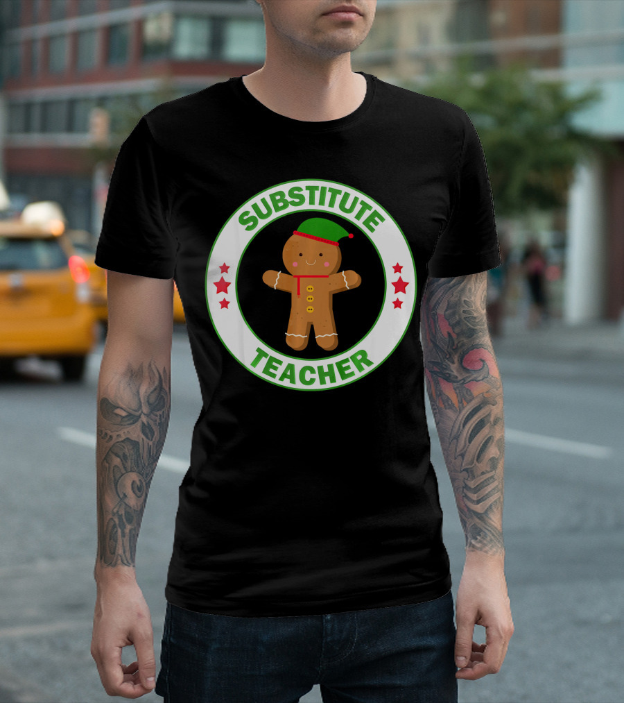 Substitute Teacher Gingerbread Christmas Holiday T-Shirt
