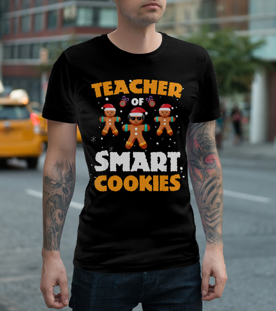 TEACHER OF SMART COOKIES Gingerbread Christmas Santa Holiday T-Shirt