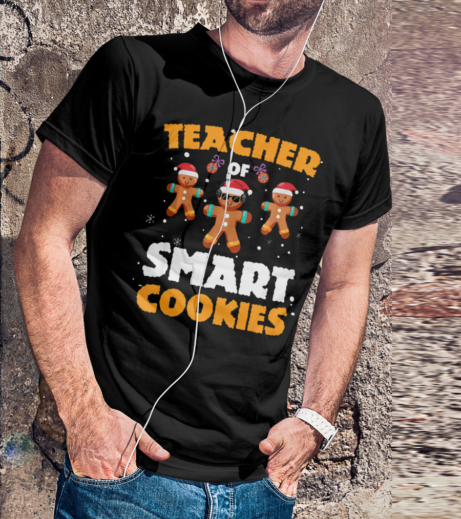 TEACHER OF SMART COOKIES Gingerbread Christmas Santa Holiday T-Shirt