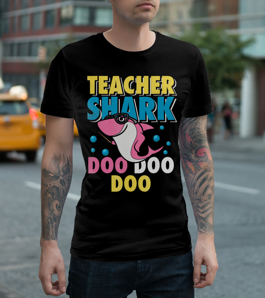 Teacher Shark Doo Doo Doo Fun College School Song T-Shirt
