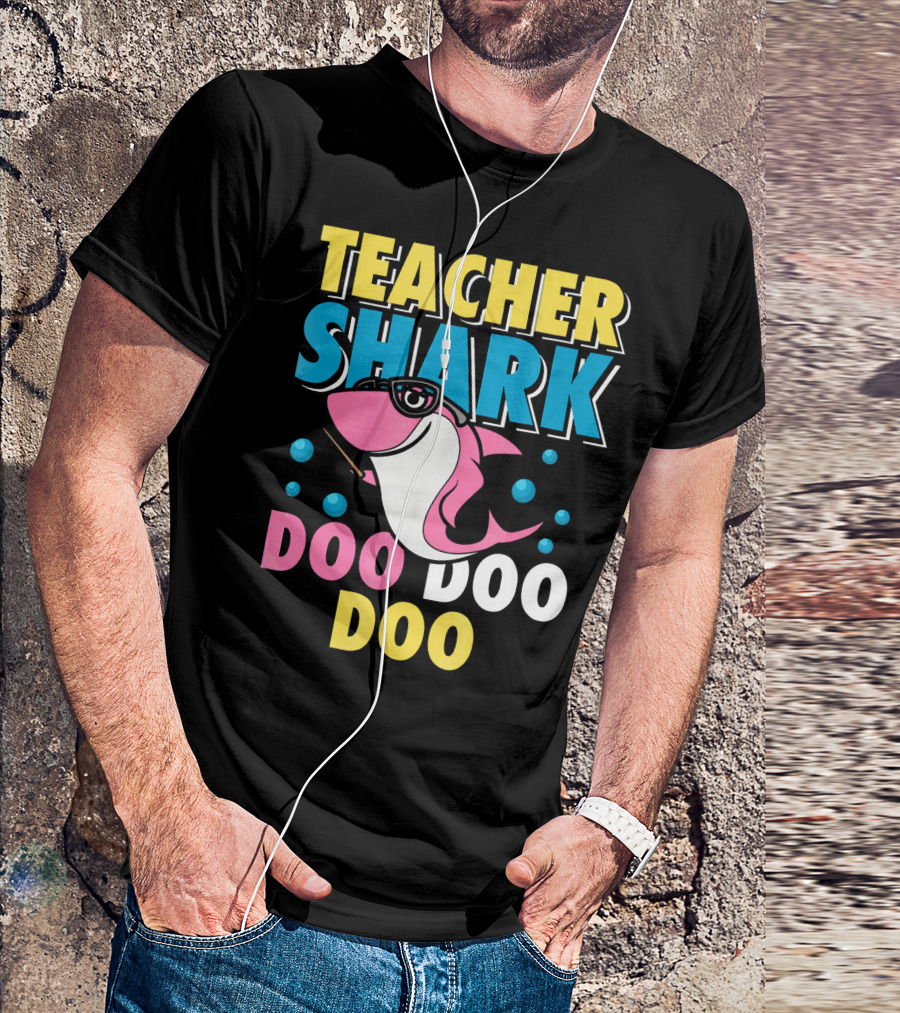 Teacher Shark Doo Doo Doo Fun College School Song T-Shirt