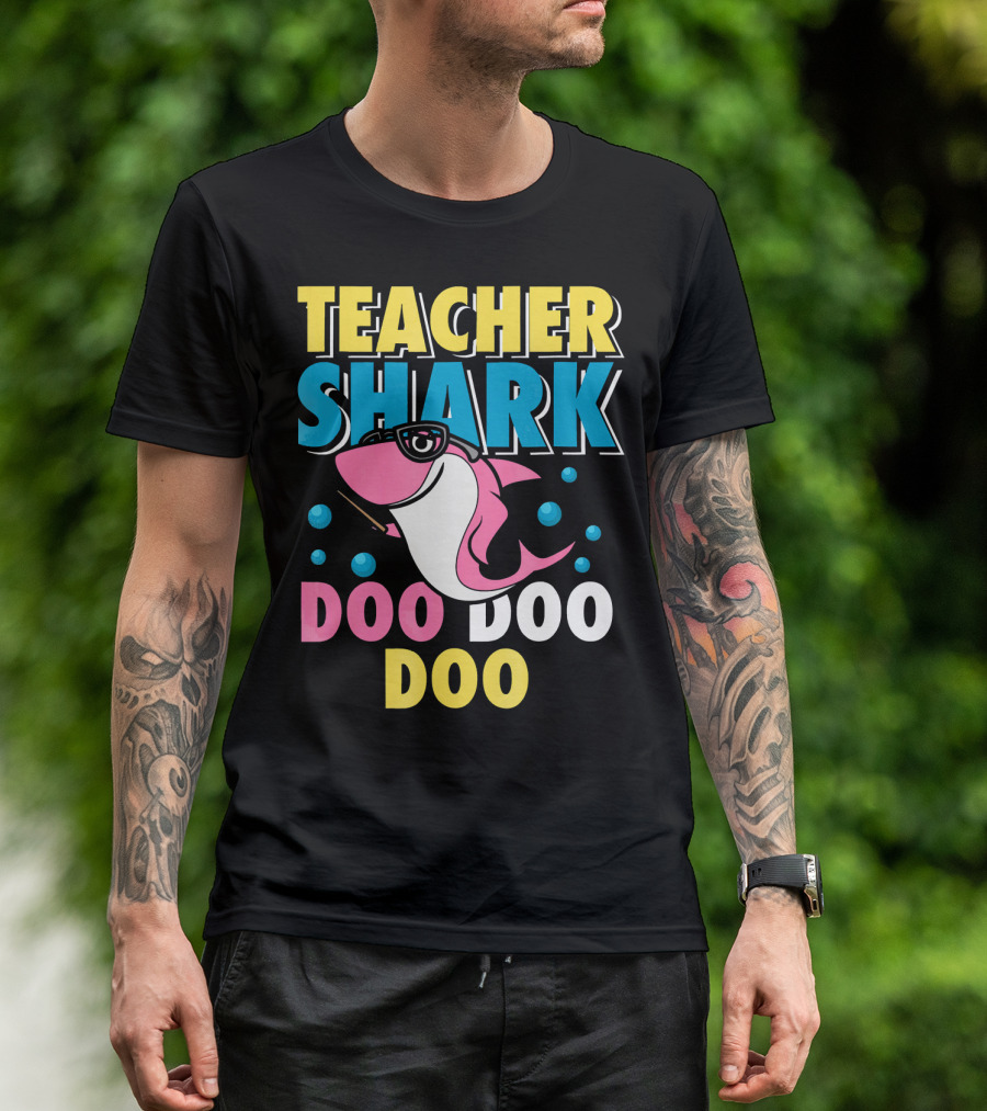 Teacher Shark Doo Doo Doo Fun College School Song T-Shirt
