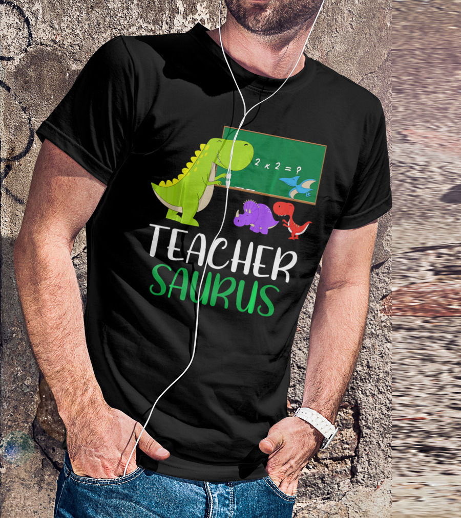 Teachersaurus Cute Classroom Dinosaur Math Lesson T-Shirt