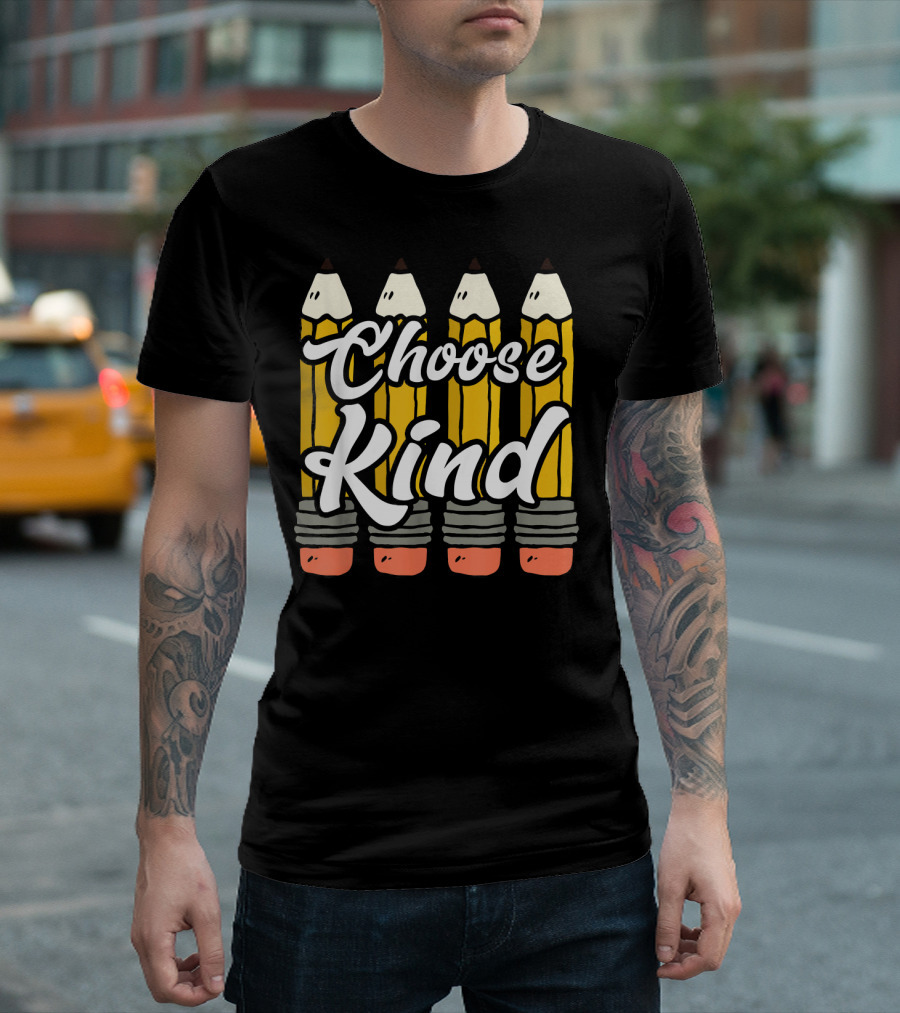 Choose Kind Pencil Team Teacher T-Shirt
