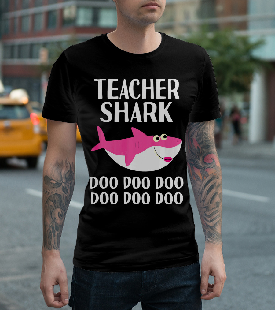 Teacher Shark Doo Doo Doo Doo Matching Family T-Shirt