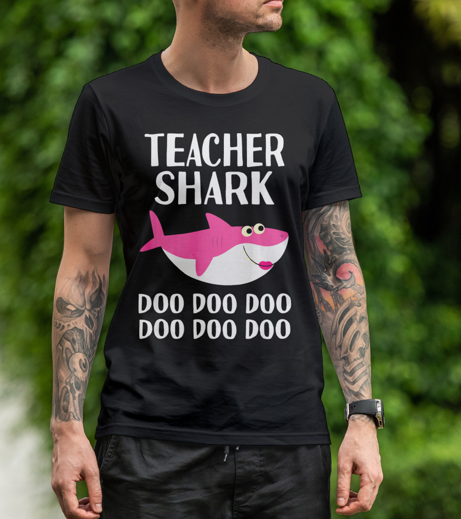 Teacher Shark Doo Doo Doo Doo Matching Family T-Shirt