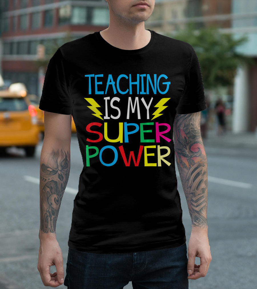 Teaching Is My Superpower Bright Colored Lightning Text T-Shirt