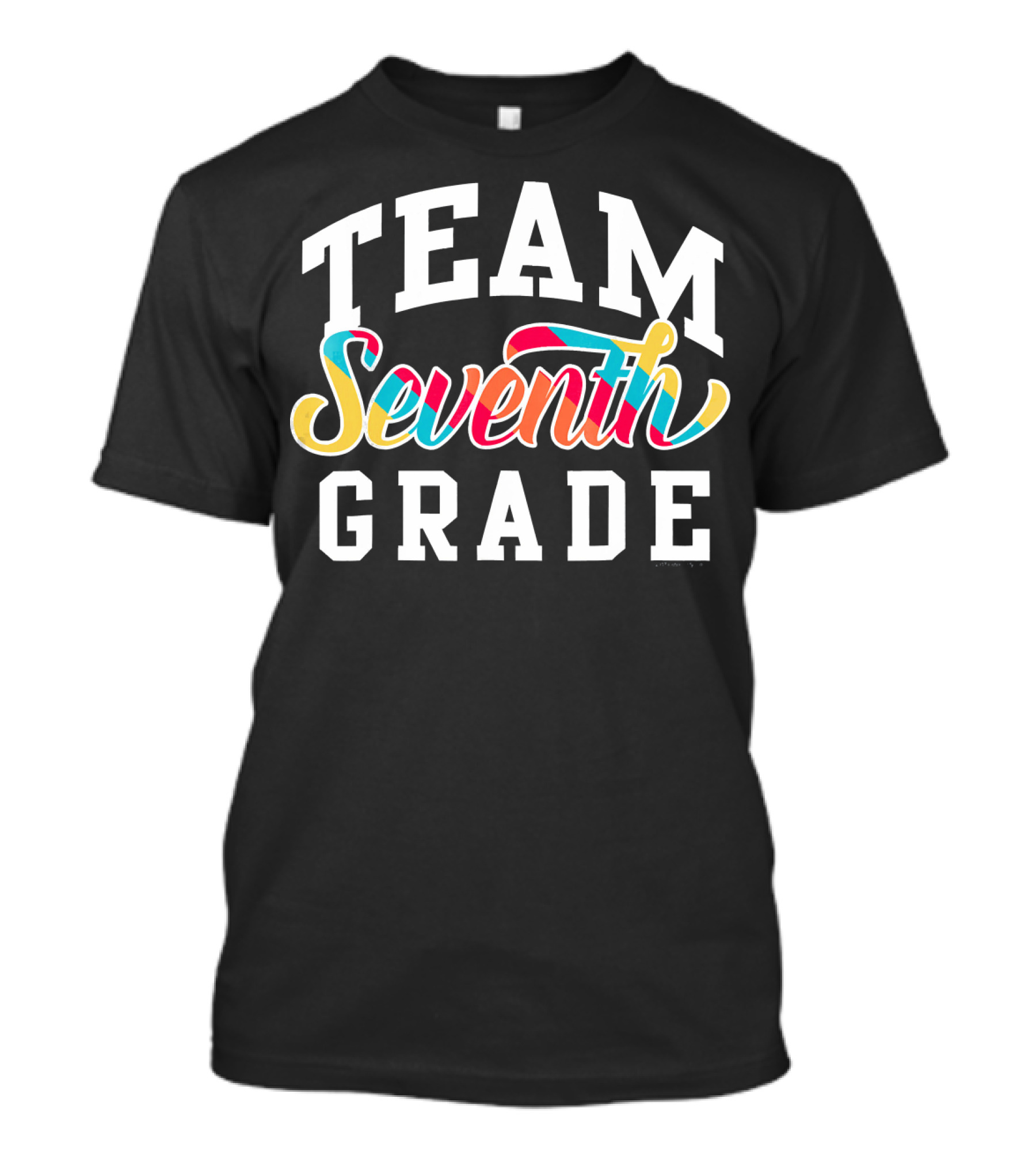 Team Seventh Grade School Student T-Shirt
