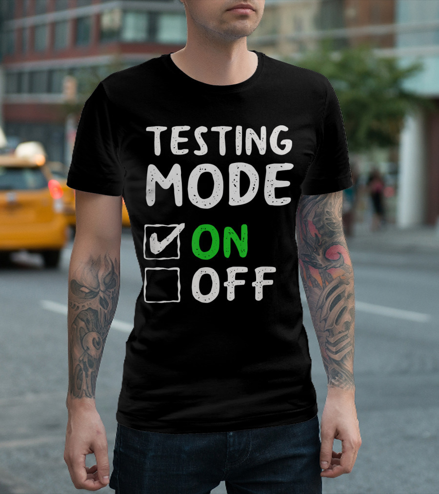 Testing Mode On Fun School Professor T-Shirt