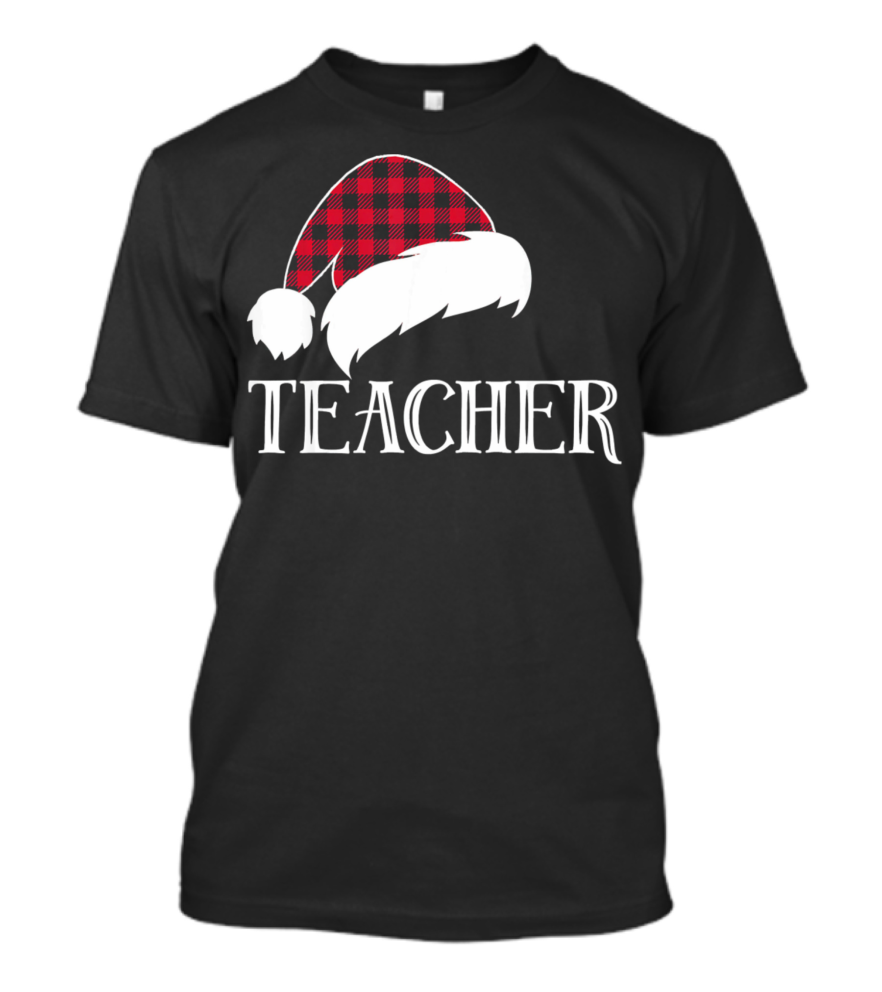 TEACHER Santa Hat Plaid Red Family Christmas T-Shirt