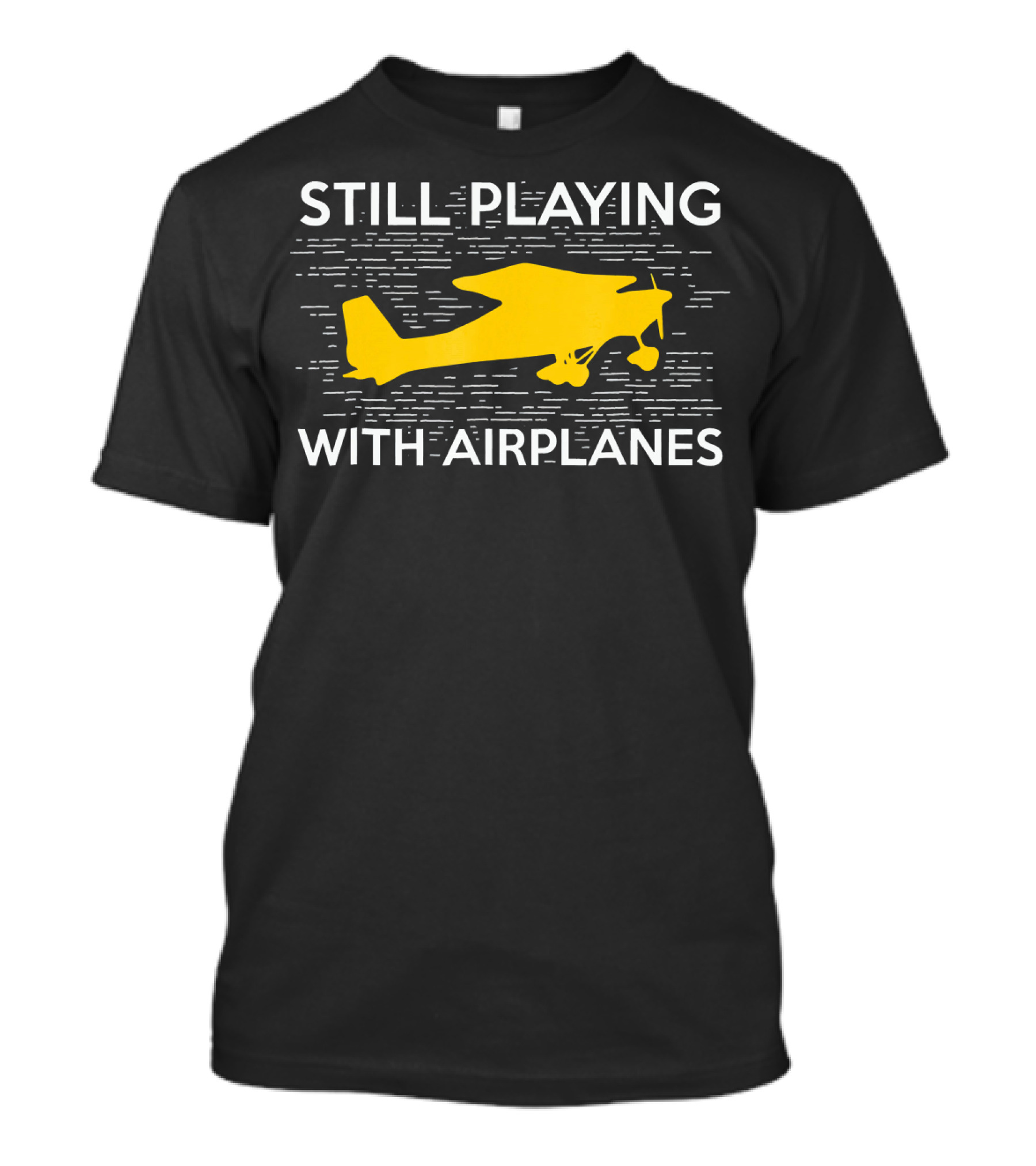 Still Playing With Airplanes Yellow Vintage Pilot Airplane T-Shirt