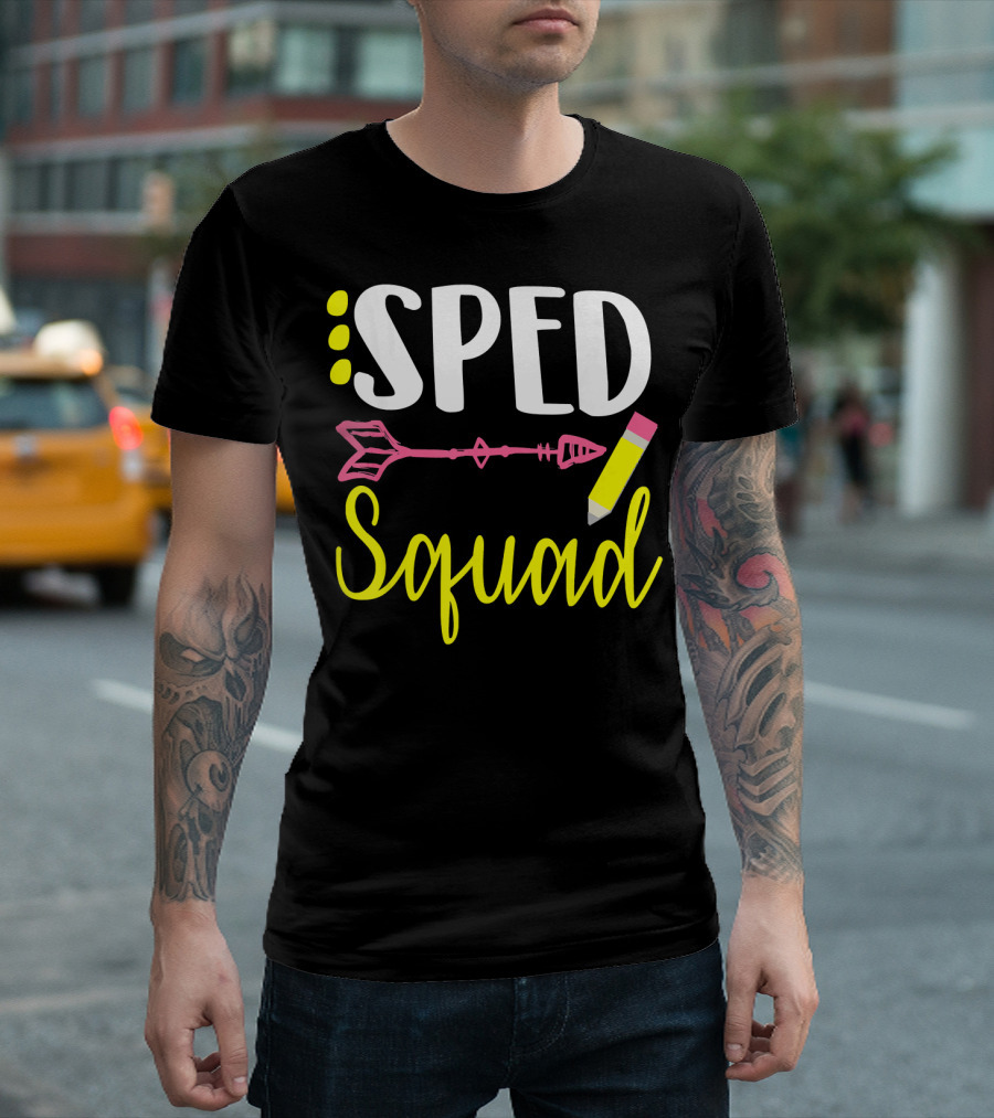 SPED Squad Special Education Teacher Arrow Pencil T-Shirt