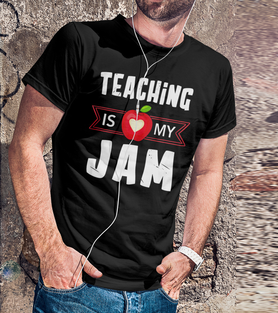 Teaching Is My Jam Funny Teacher Apple Heart T-Shirt